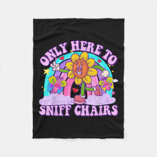Only Here To Sniff Chair Embarring Inappropriate H Fleece Blanket