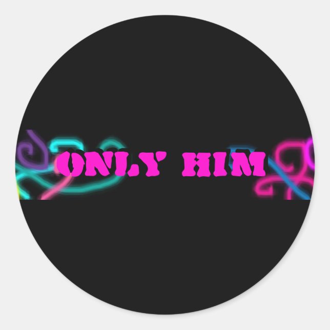 Only Him Classic Round Sticker (Front)