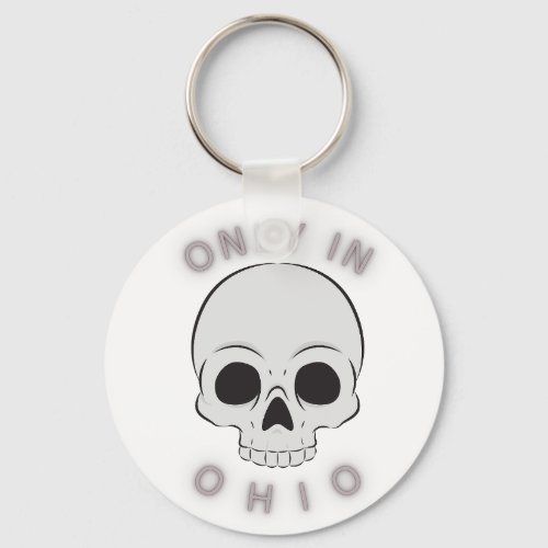 Only in ohio keychain