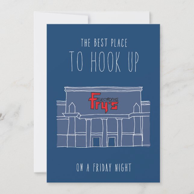 Only in Silicon Valley Greeting Card: Friday Night Card (Front)