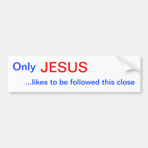 Only JESUS Bumper Sticker