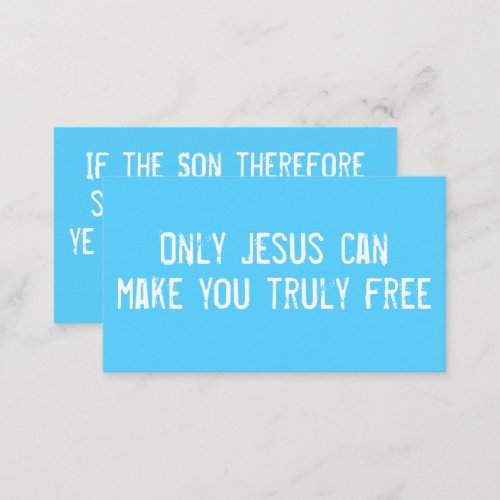 Only Jesus Can Make You Free Christian Outreach Business Card