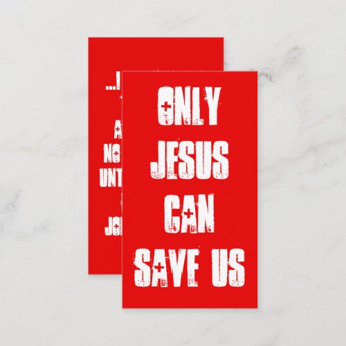 Only Jesus Can Save Us Gospel Outreach Message  Business Card