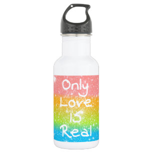 Only Love is Real Stainless Steel Water Bottle