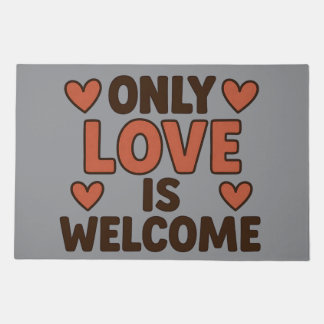 Only Love is Welcome Door Mat- Doormat