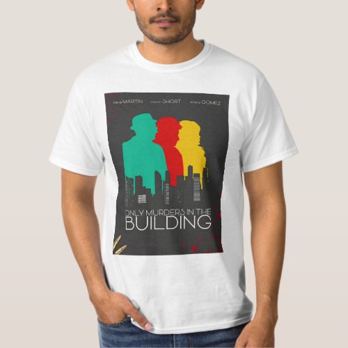 Only Murders in the Building movie T_Shirt