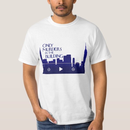 Only Murders in the Building series T_Shirt