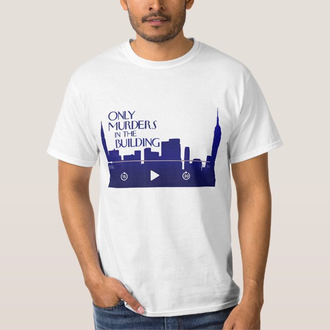 Only Murders in the Building series T-Shirt (Front)