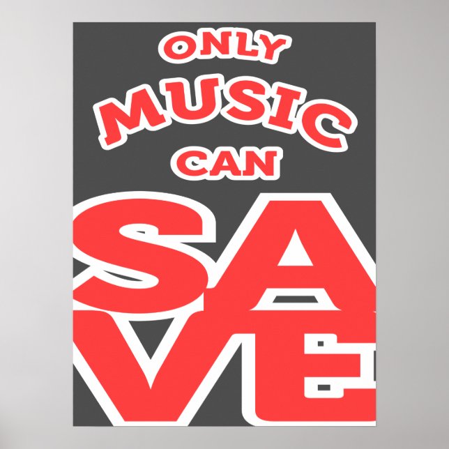 Only Music Can Save Poster (Front)