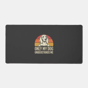 Only My Dog Understands Me Vintage Dog Desk Mat