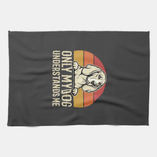 Only My Dog Understands Me Vintage Dog Kitchen Towel