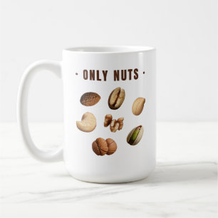 ONLY NUTS COFFEE MUG