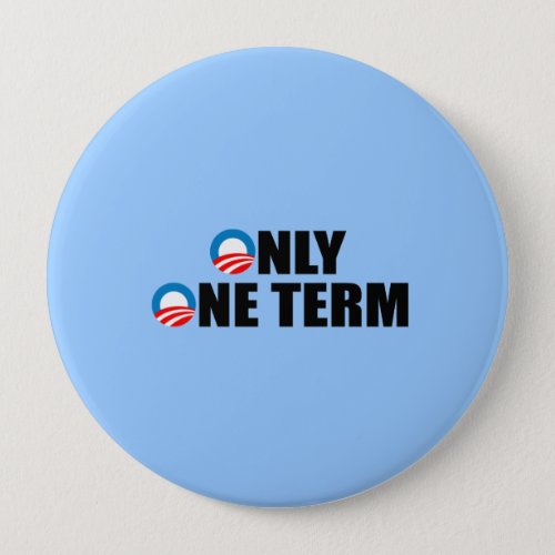 ONLY ONE TERM PINBACK BUTTON