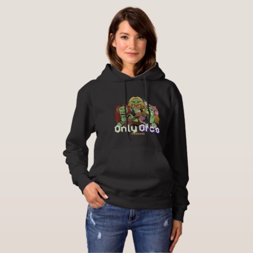 Only Orcs Podcast Womens Hoodie _ Black