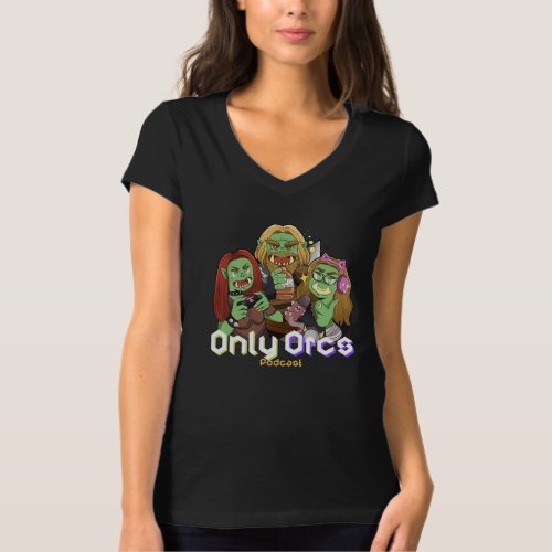 Only Orcs Podcast Womens T_shirt _ Black