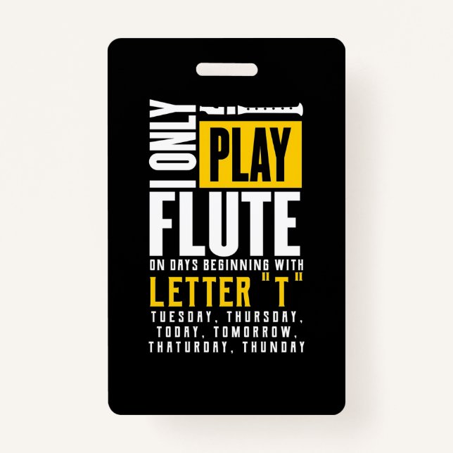Only Play Flute Badge (Front)
