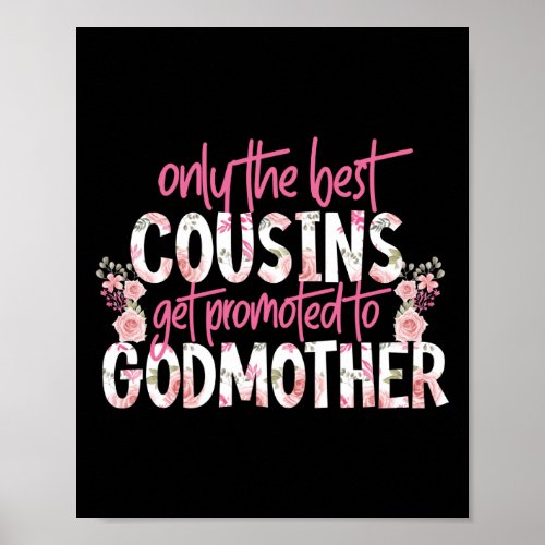 Only The Best Cousins Get Promoted To Godmother Poster