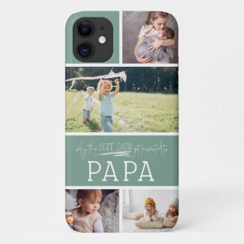 Only the Best Dads Get Promoted To Papa  Photo iPhone 11 Case