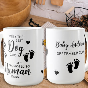 Only The Best Dog Dads Pregnancy Reveal Dad Coffee Mug