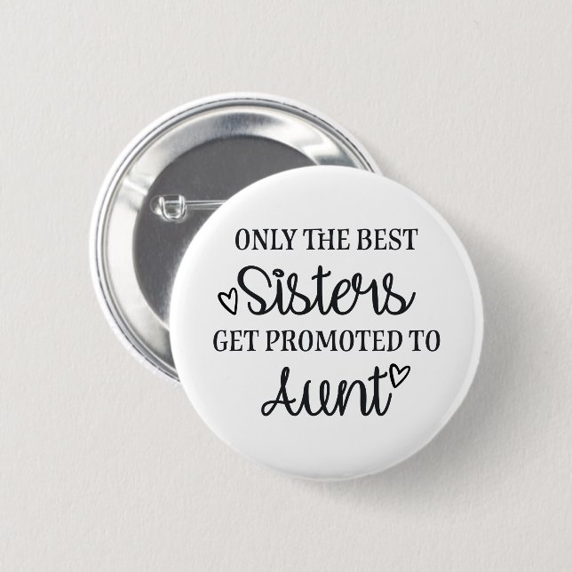 Only the best last goat promoted to aunt ♥ button (Front & Back)