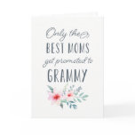 Only the Best Moms Get Promoted to Grammy Card Only the Best Moms Get Promoted to Grammy Card