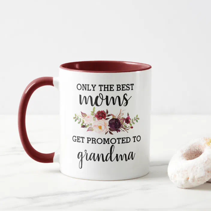 Details about   Only The Best Mums Mug Mug Best Grandma Mug Grandma Mug Mother's Day Gift 