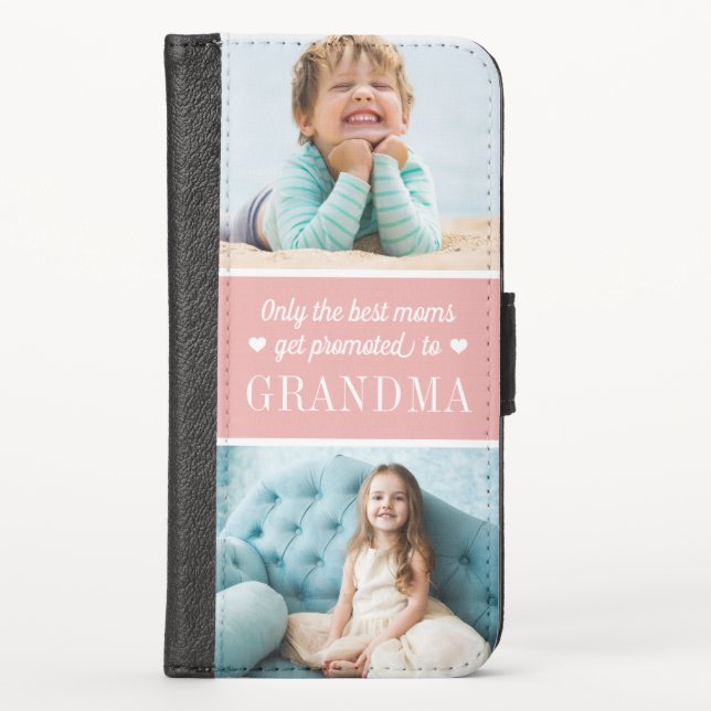 Only the Best Moms Get Promoted to Grandma | Photo iPhone Wallet Case (Front)