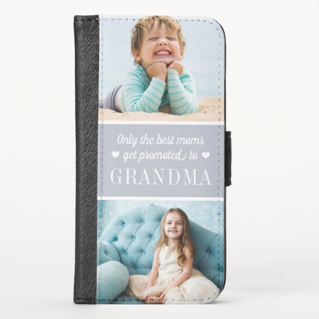 Only the Best Moms Get Promoted to Grandma | Photo iPhone Wallet Case (Front)