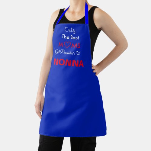 Only the Best Moms Get Promoted to Nonna  Apron