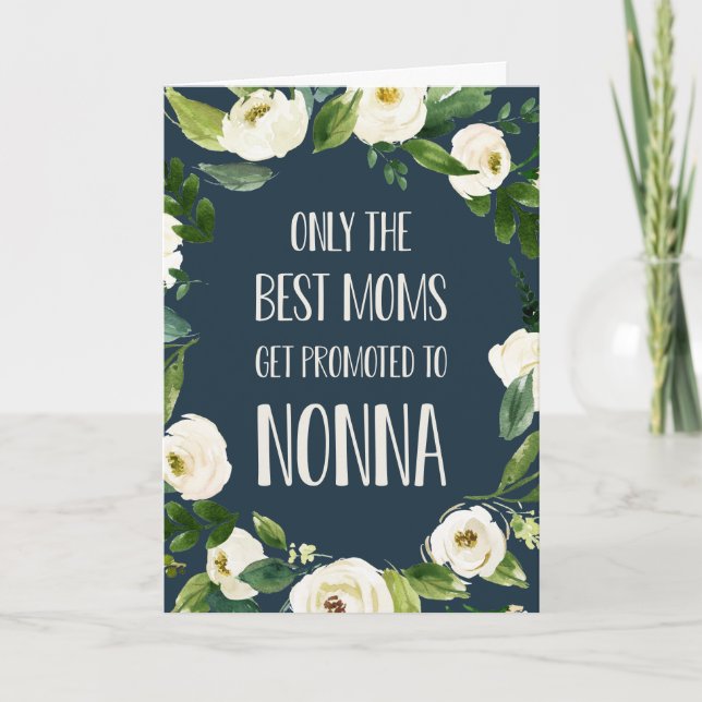 Only the Best Moms Get Promoted to Nonna Card (Front)