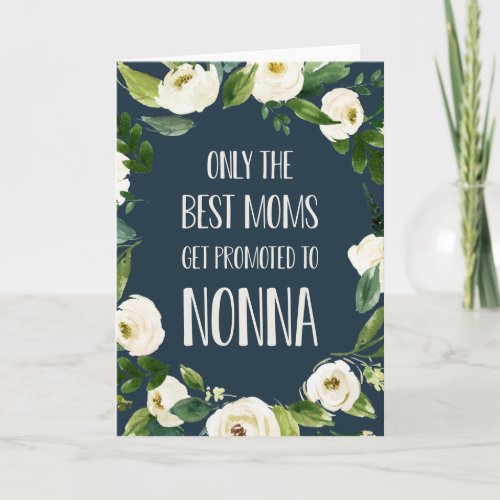 Only the Best Moms Get Promoted to Nonna Card