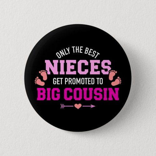 Only the best nieces get promoted to big cousin button