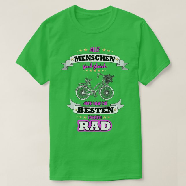 Only the best ride a bike gift idea T-Shirt (Design Front)