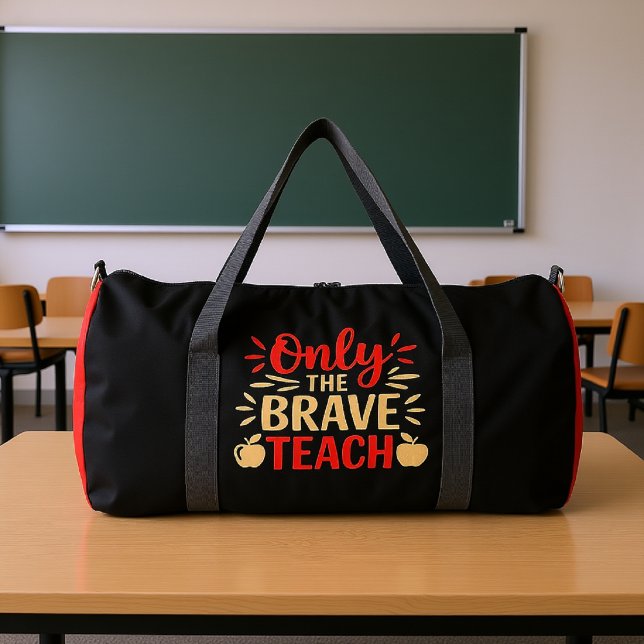 Only The Brave Teach Apple Design Duffle Bag (Creator Uploaded)