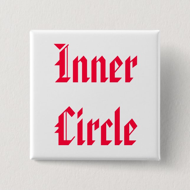 Only The FAMILY are Inner Circle Button (Front)