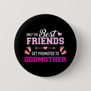 Only the friends get promoted to godmother button