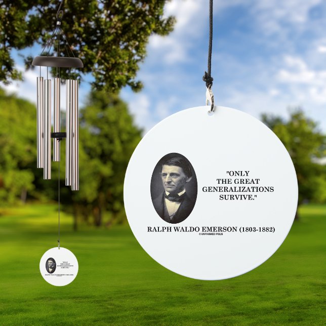 Only The Great Generalizations Survive Emerson Wind Chime (Outdoor)