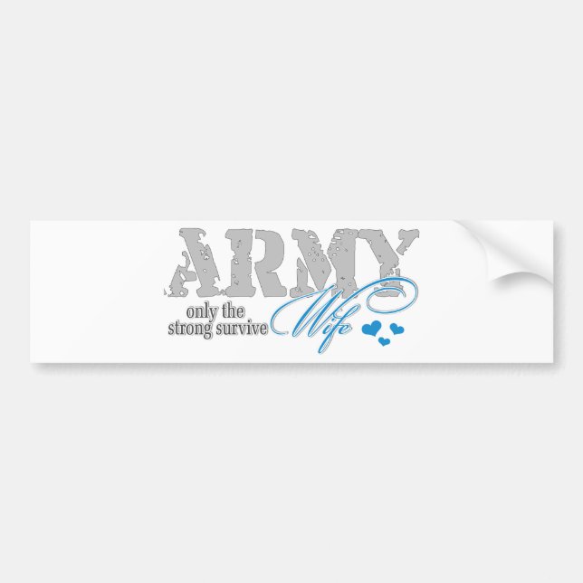 Only the strong survive Army Bumper Sticker (Front)