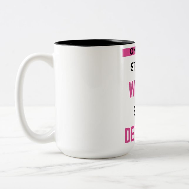 Only The Strongest Women Become Dentists 2 Two-Tone Coffee Mug (Left)