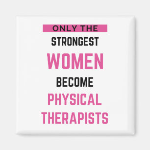 Only The Strongest Women Become Physical 2 Magnet