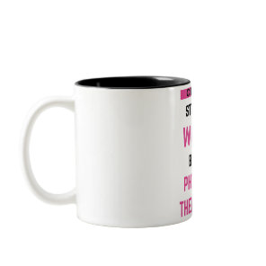 Only The Strongest Women Become Physical 2 Two-Tone Coffee Mug