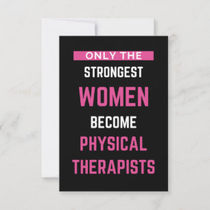 Only The Strongest Women Become Physical Thank You Card