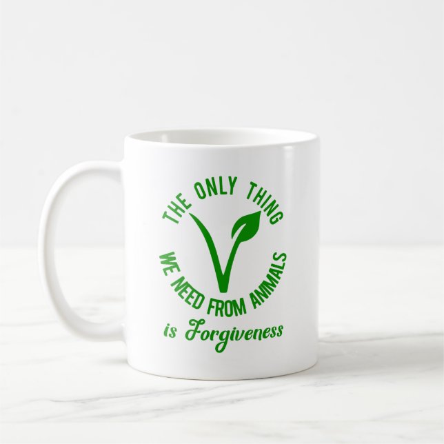 Only Thing We Need From Animals Is Forgiveness  Coffee Mug (Left)