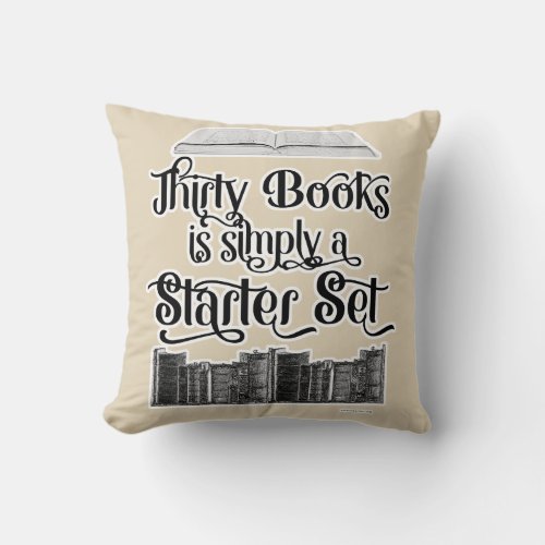 Only Thirty Books Funny Reading Design Throw Pillow
