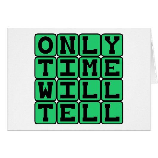 Only Time Will Tell, Chronic Phrase Cards (Front Horizontal)