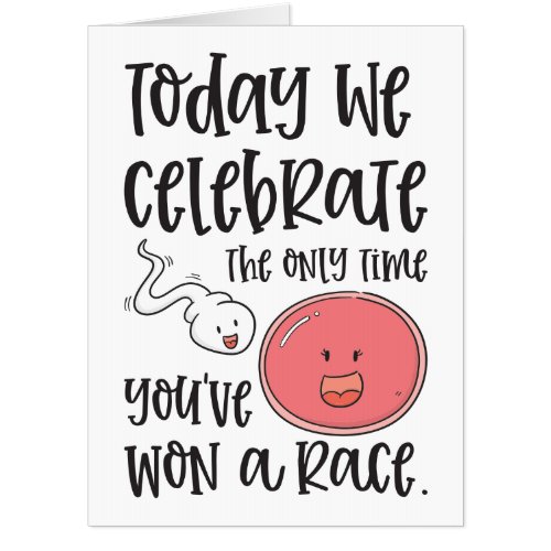 Other Occasions 13 Only Time You'Ve Won A Race Sperm | Funny Birthday Card