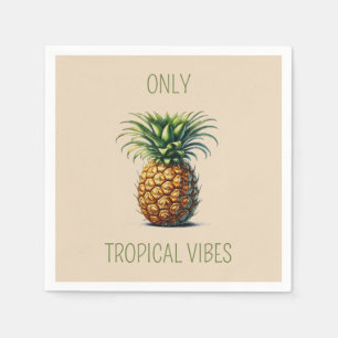"Only Tropical Vibes" Pineapple Napkins