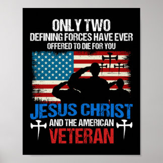 Only Two Defining Forces Have Ever Offered To Die Poster