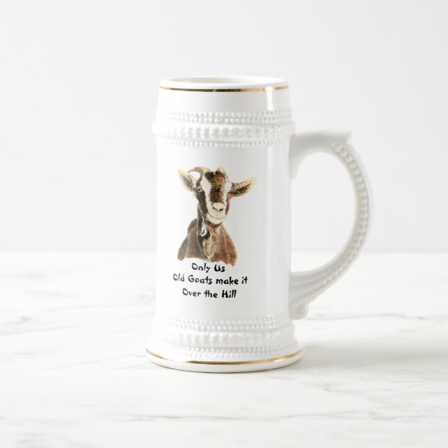 Only Us Old Goats make it Over the Hill Birthday Beer Stein (Right)