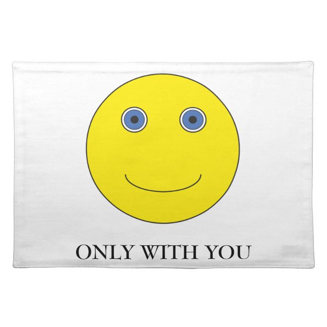 only with you cloth placemat (Front)